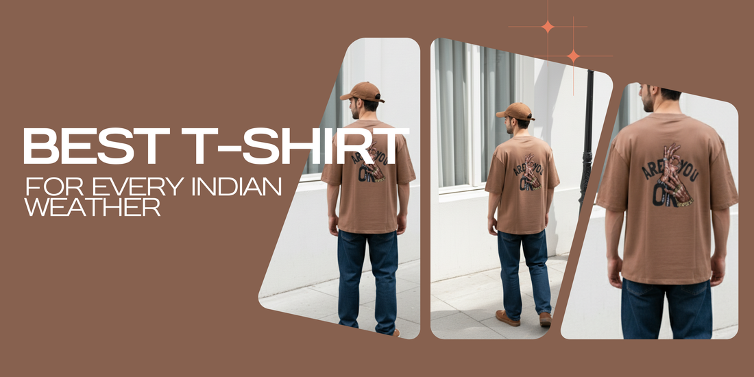 Best T-Shirts for Every Indian Weather| Shopping Guide by Urbanezy