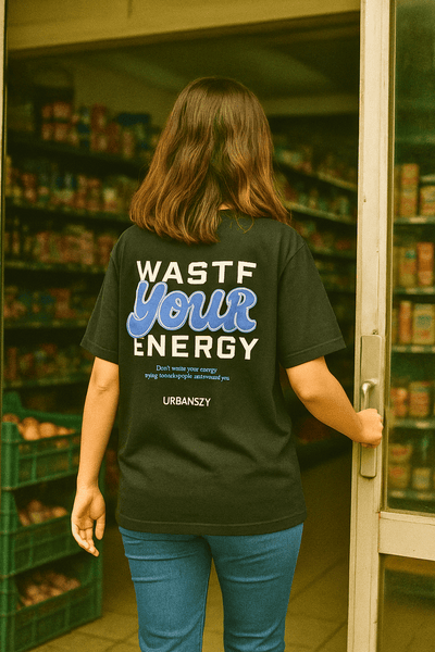 Waste Your Energy - URBANEZY